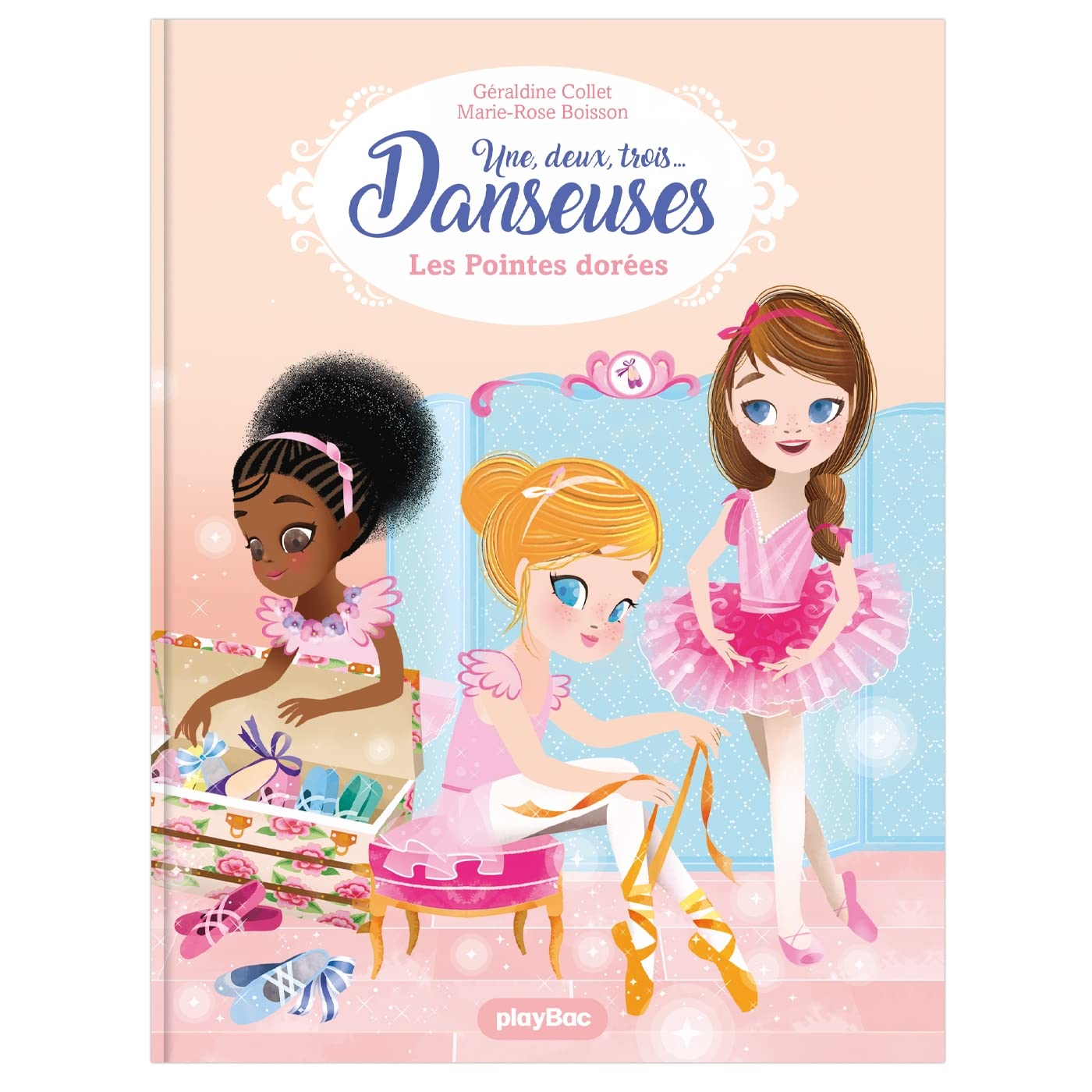 Une, deux, trois Danseuses - Les pointes dorées - Tome 2 9782809667035