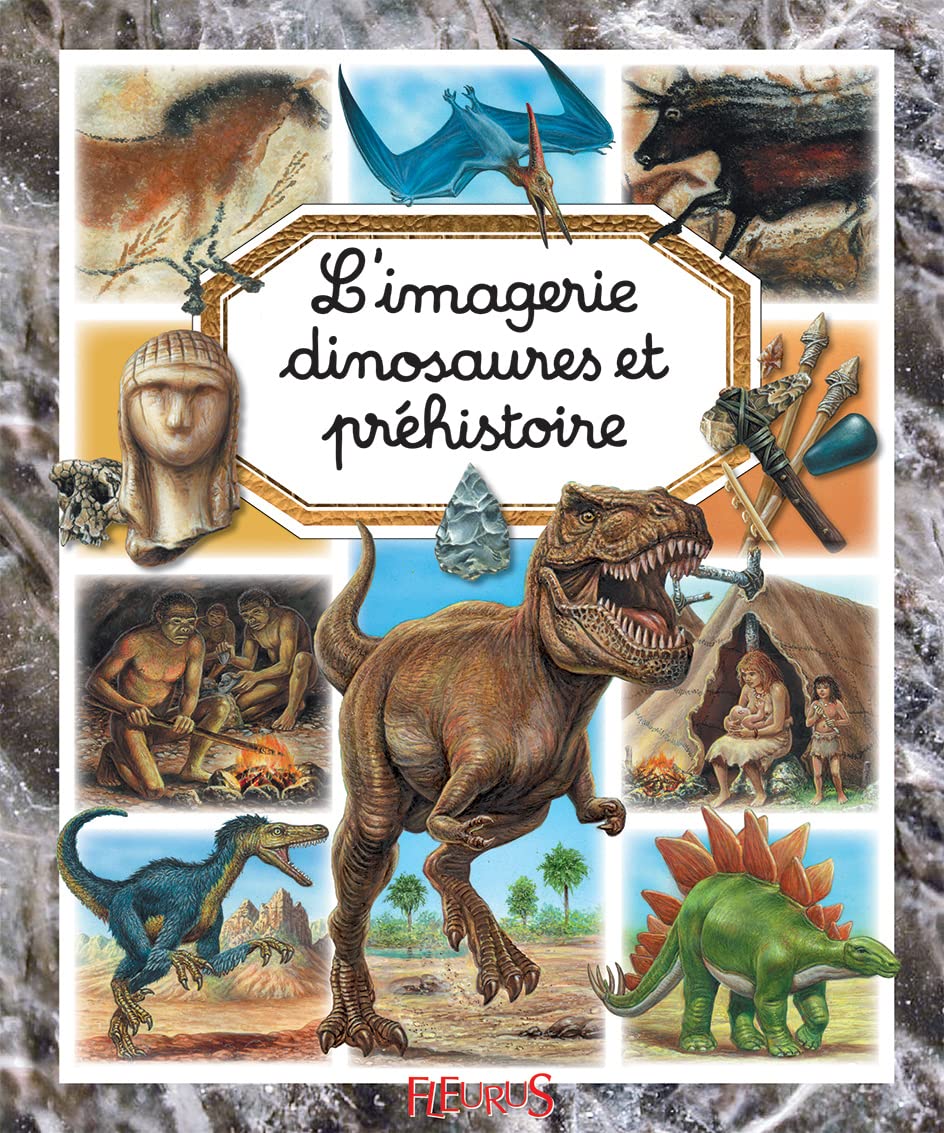 L'imagerie des dinosaures et de la préhistoire 9782215115595