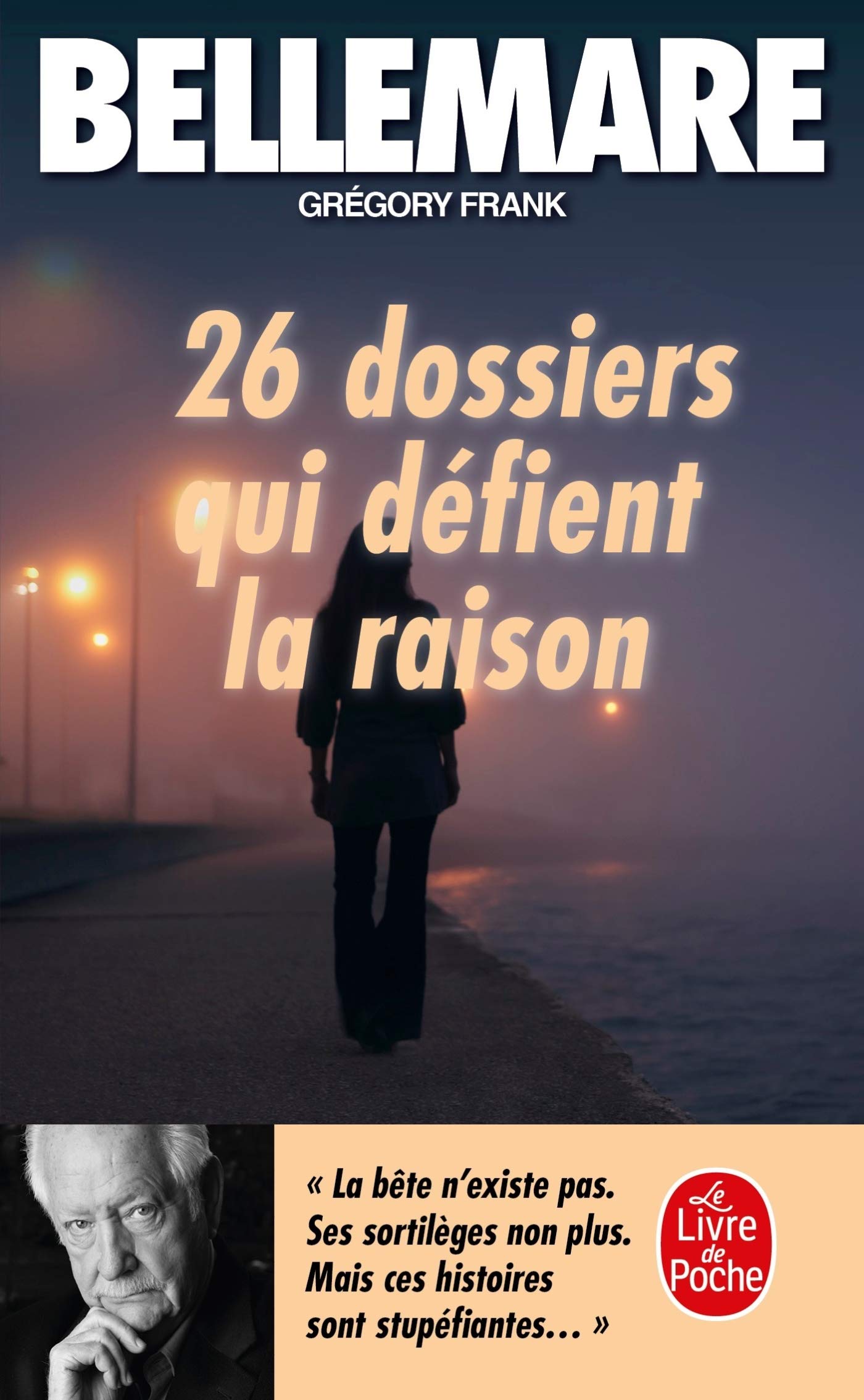 26 dossiers qui défient la raison 9782253134282