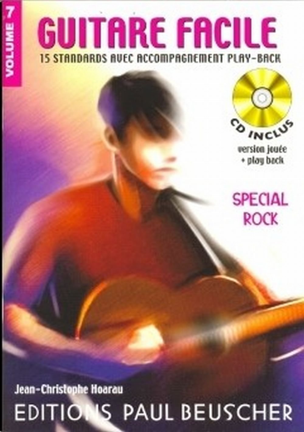 Guitare facile : Spécial Rock - Volume 7 (+ 1 cd) 3137990013387