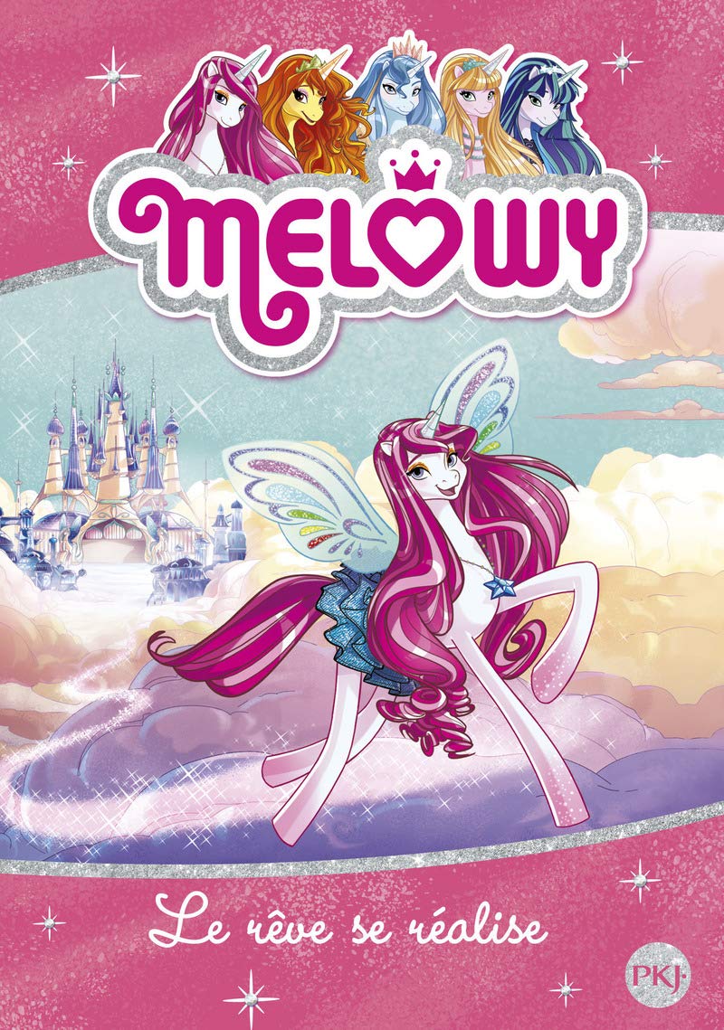 Melowy - tome 01 : Le rêve se réalise (1) 9782266273862
