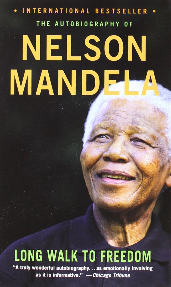 Long Walk to Freedom: The Autobiography of Nelson Mandela 9780316034784