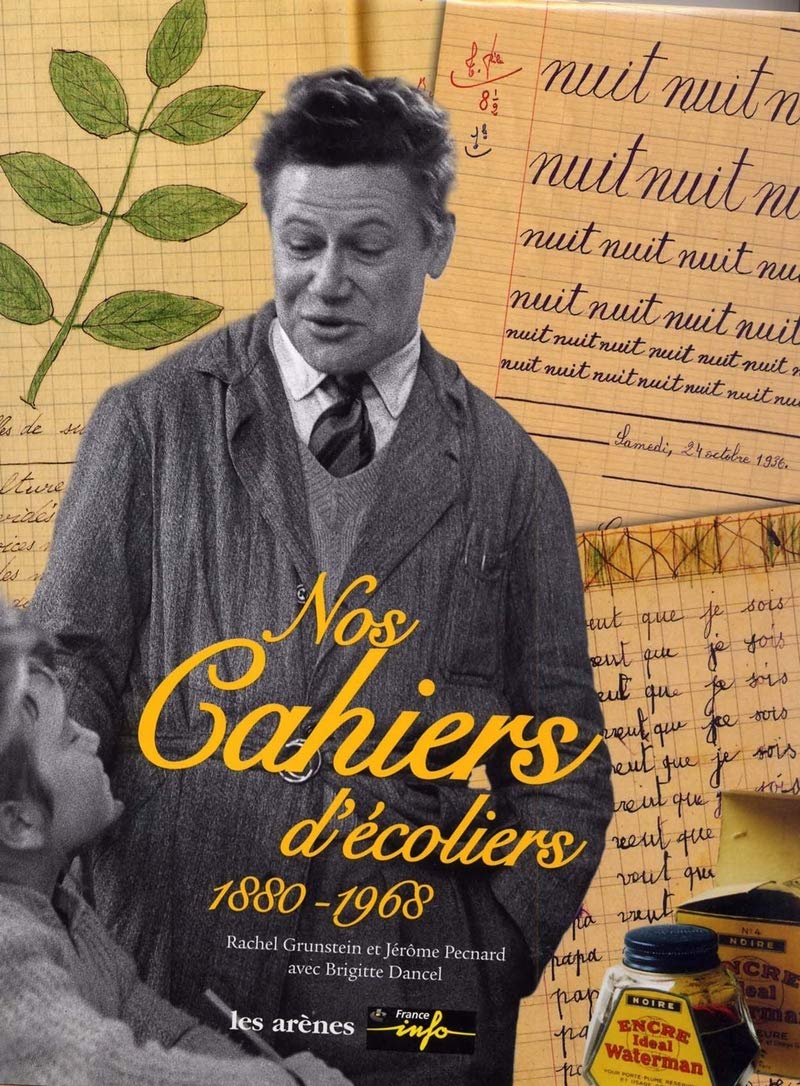 Nos cahiers d'écoliers : 1880-1968 9782912485434