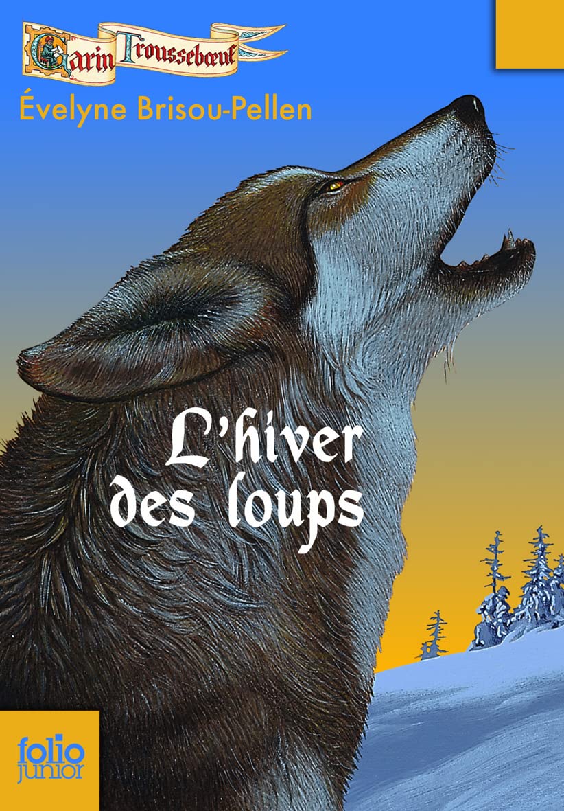 Garin Troussebœuf, II : L'hiver des loups 9782070625772