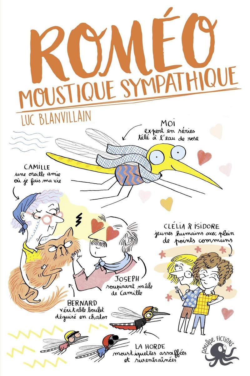 Roméo, moustique sympathique - Lecture roman jeunesse humour amour - Dès 8 ans 9782377420124