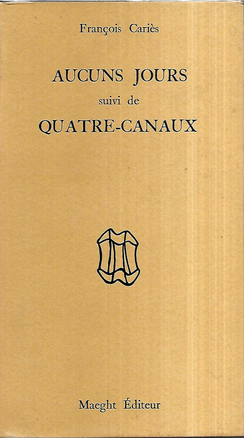 Aucuns jours suivi de Quatre-Canaux 