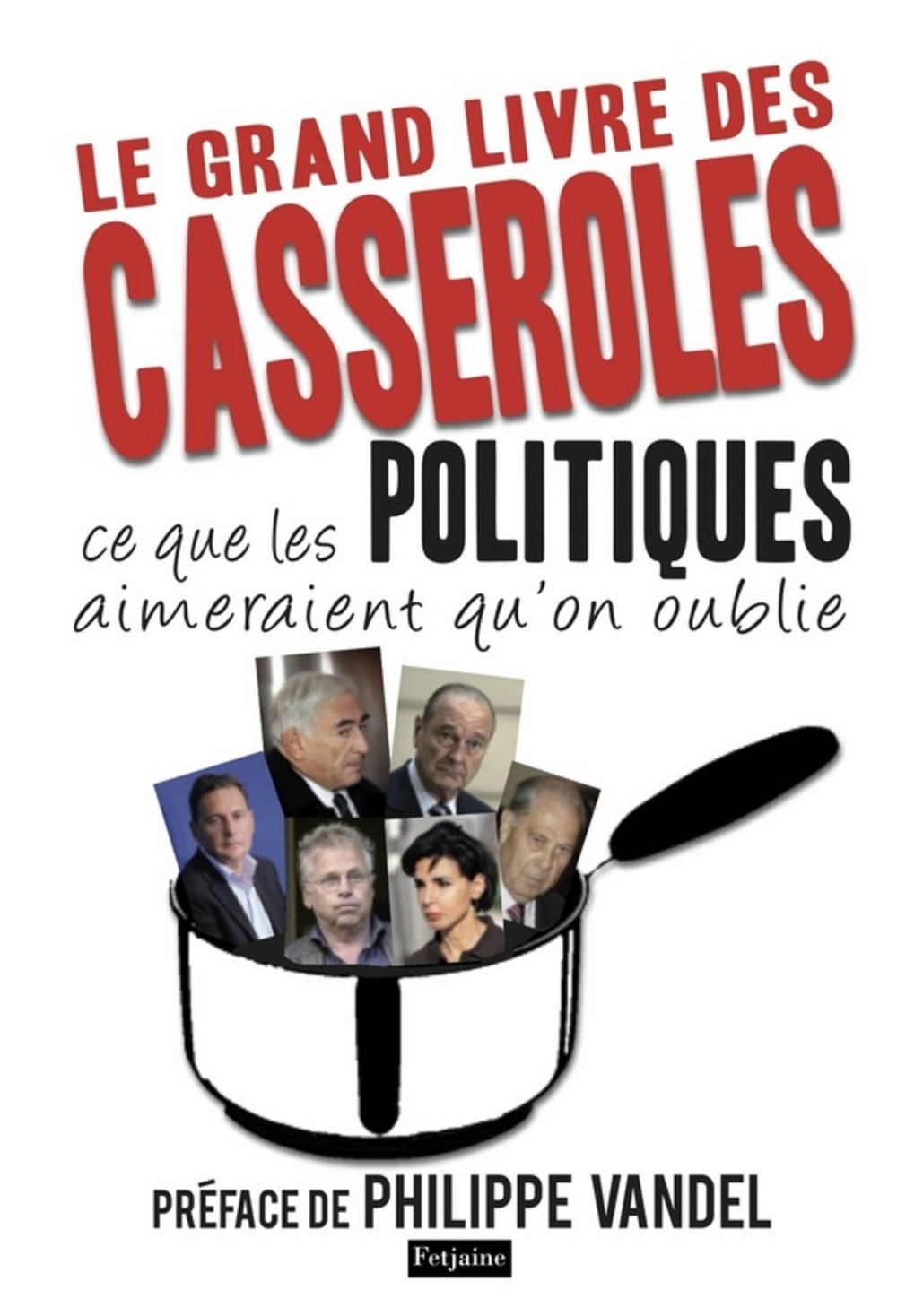 Le grand livre des casseroles 9782354253301