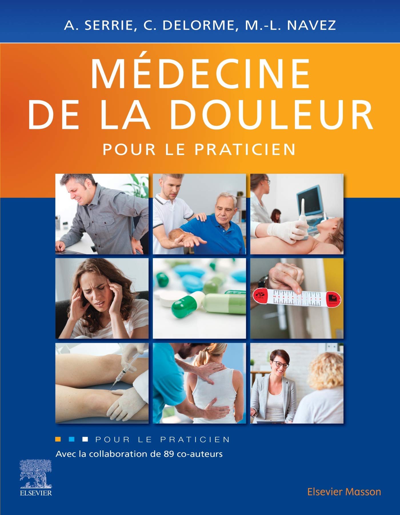 Médecine de la douleur pour le praticien 9782294760679