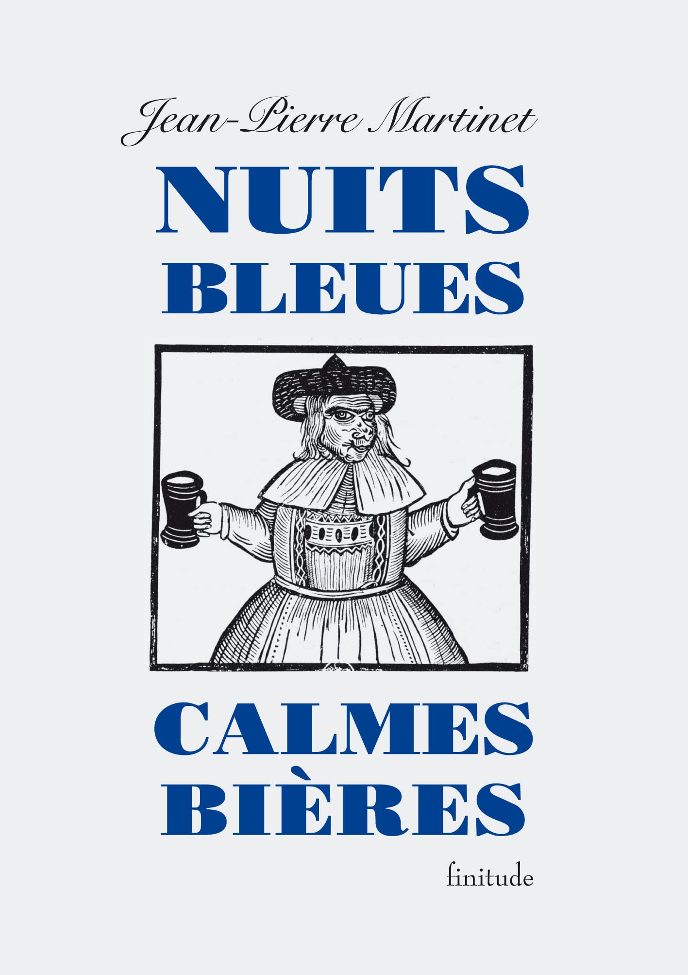 Nuits bleues, calmes bières: Suivi de l'Orage 9782912667380
