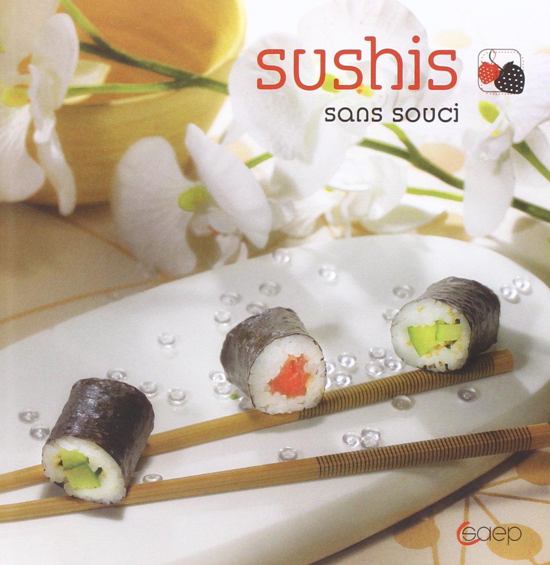 Sushis sans soucis 9782737281273