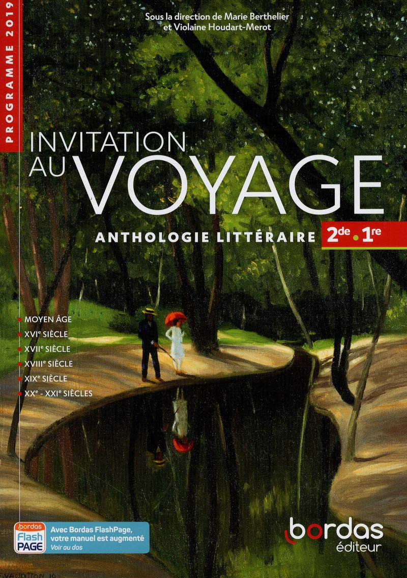 Invitation au voyage - Anthologie Littéraire 2de-1re 9782047335888