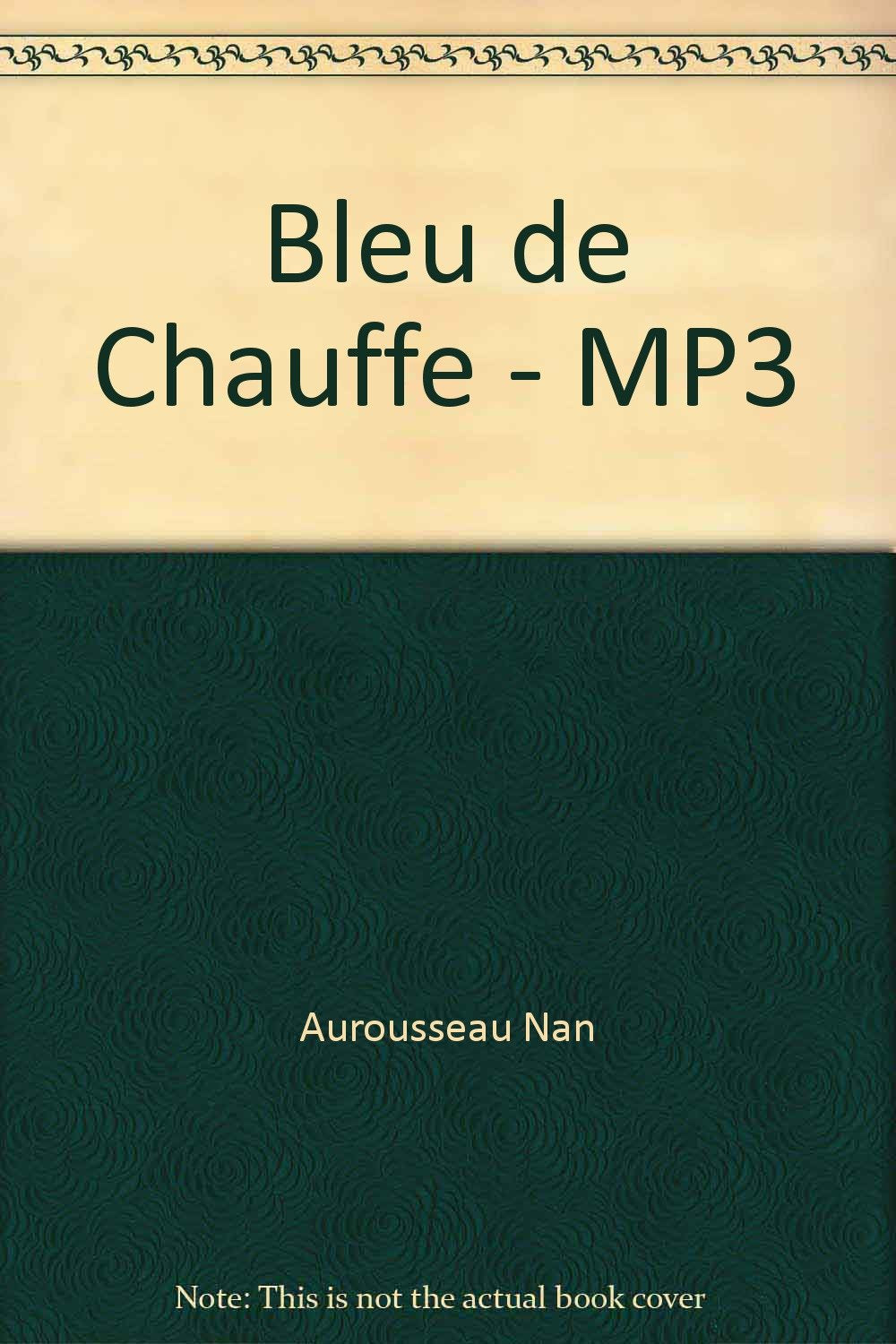 Bleu de Chauffe - MP3 9782353830466