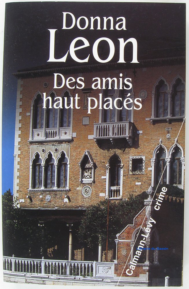 Des amis haut placés 9782702133538