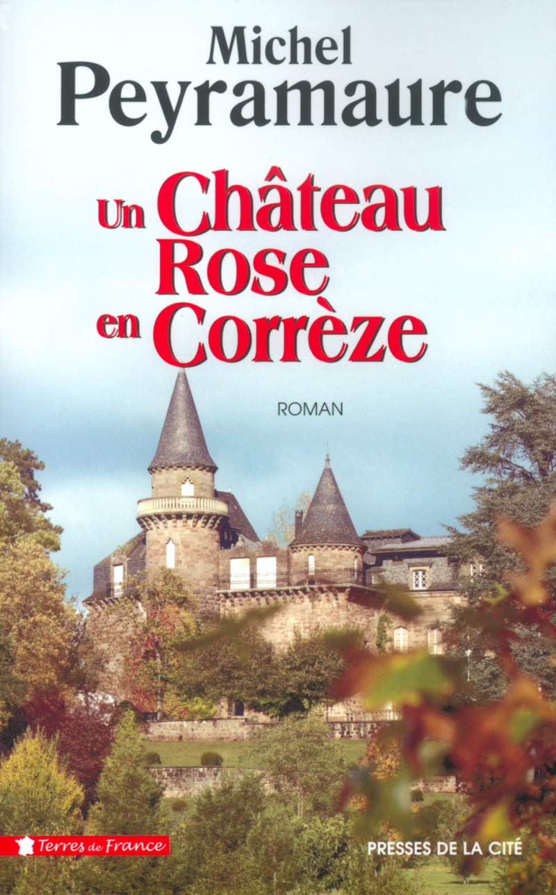 Un château en Corrèze 9782258061972