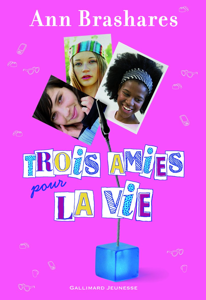 Trois amies pour la vie 9782070628421