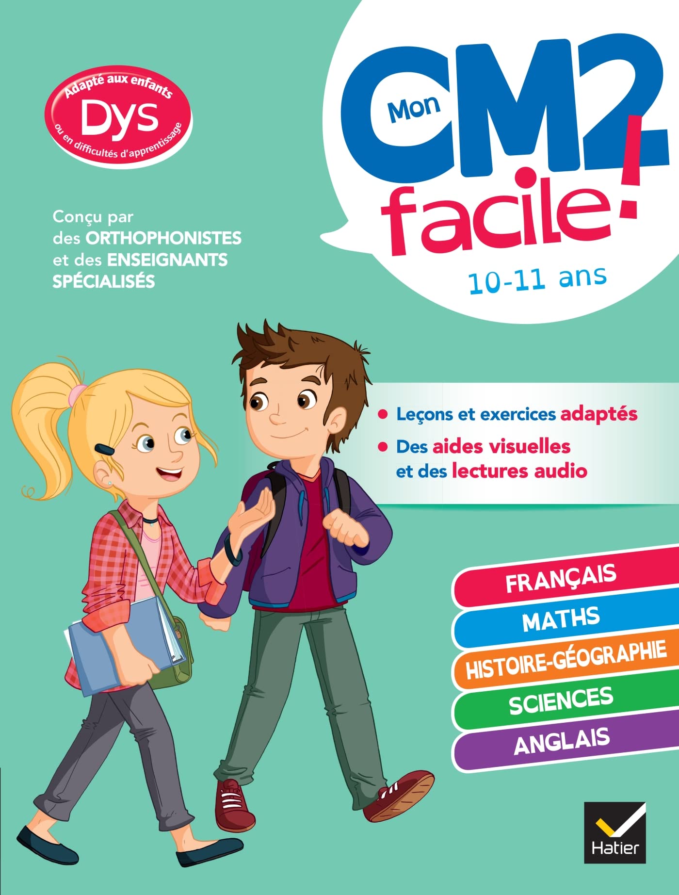 Mon CM2 facile ! adapté aux enfants DYS ou en difficulté d'apprentissage: toutes les matières 9782401077706