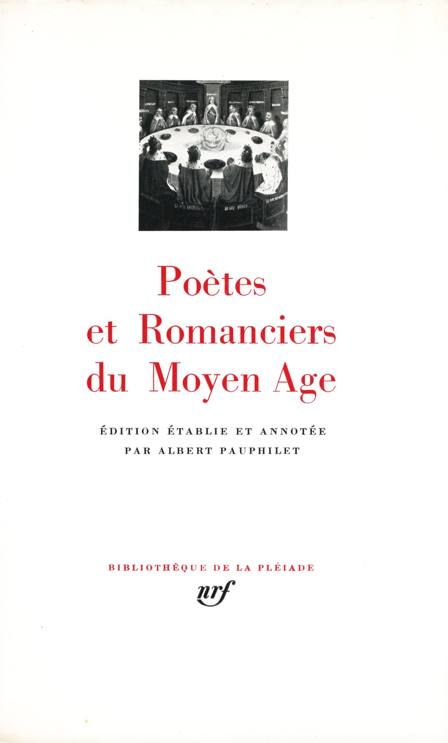 Poètes et romanciers du Moyen-Age 9782070104291