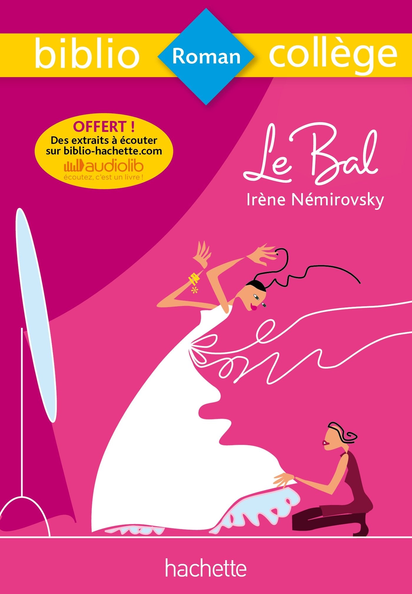 Bibliocollège - Le bal, Irène Némirovsky 9782013949903