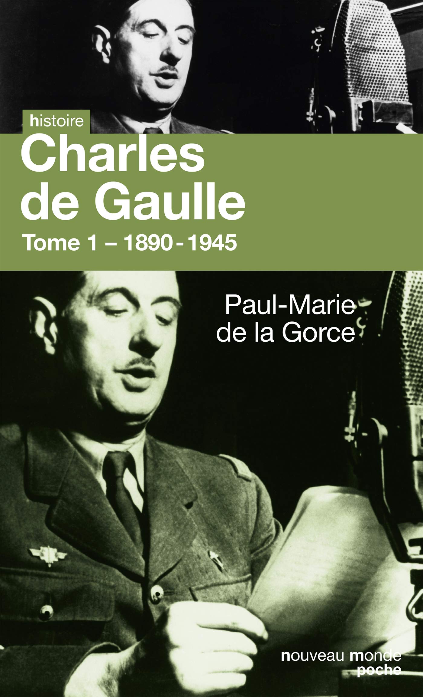 Charles de Gaulle: Tome 1 - 1890-1945 9782365833226