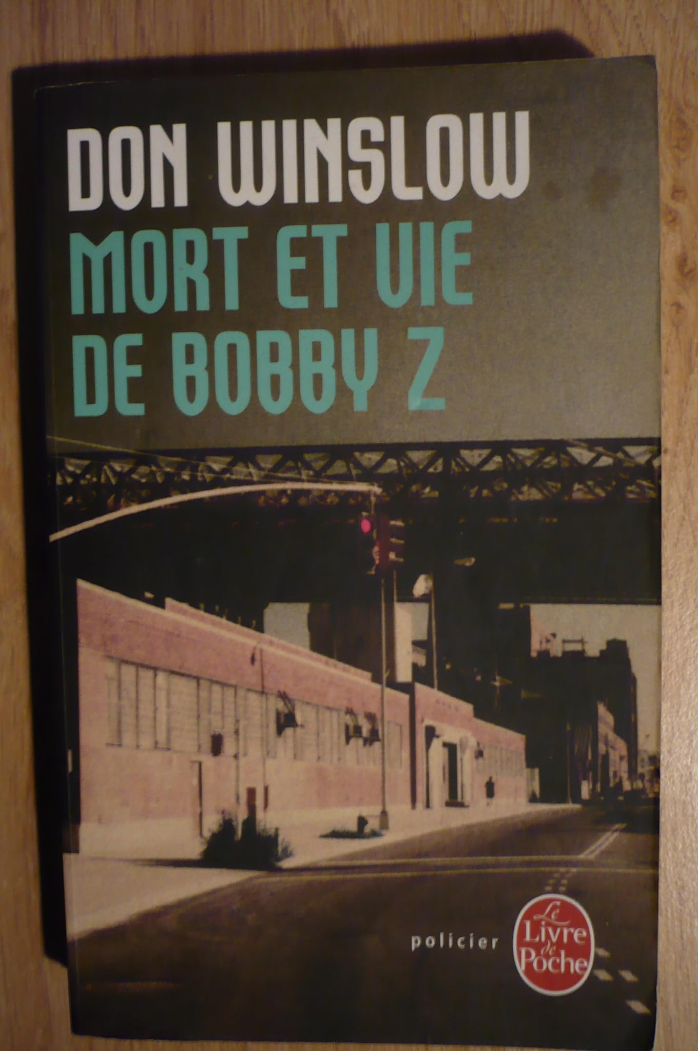 Mort et vie de Bobby Z 9782253134060