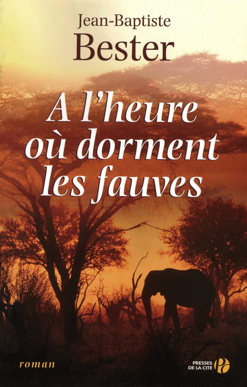 A l'heure où dorment les fauves 9782258079441