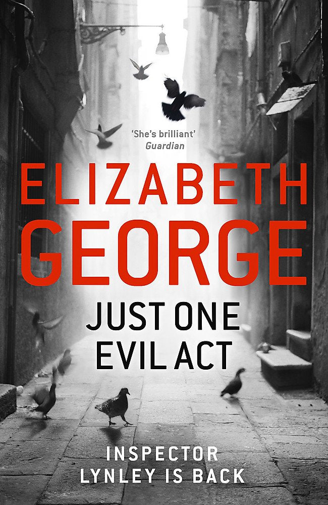 Just One Evil Act: An Inspector Lynley Novel: 15 9781444706000