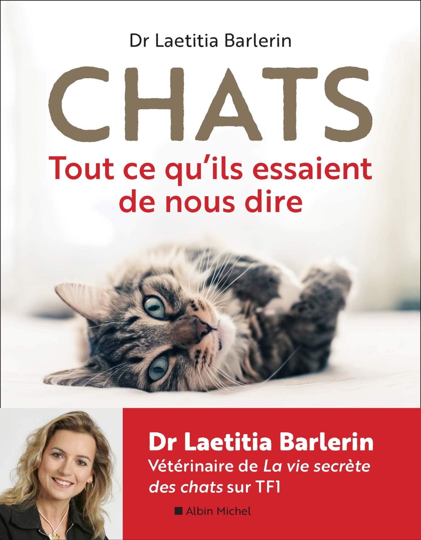 Chats: Tout ce qu'ils essaient de nous dire 9782226439208