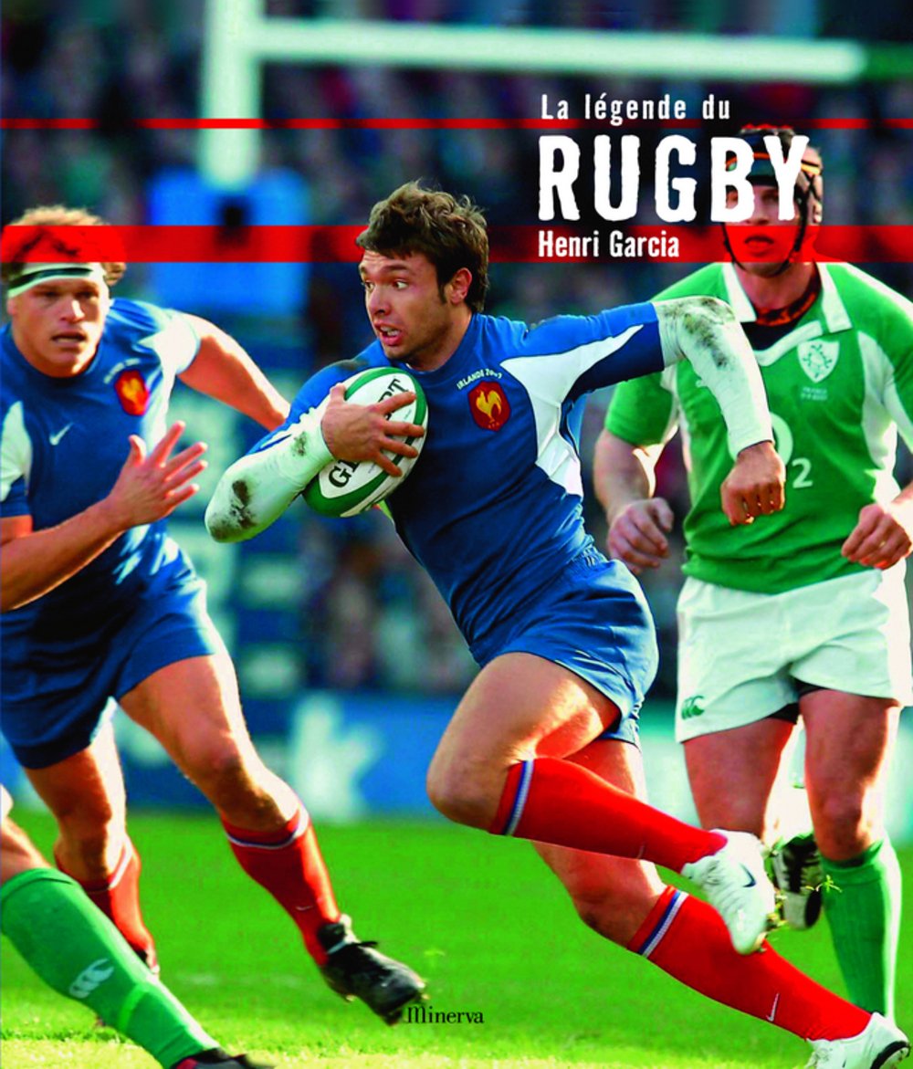 La légende du Rugby 9782830709452