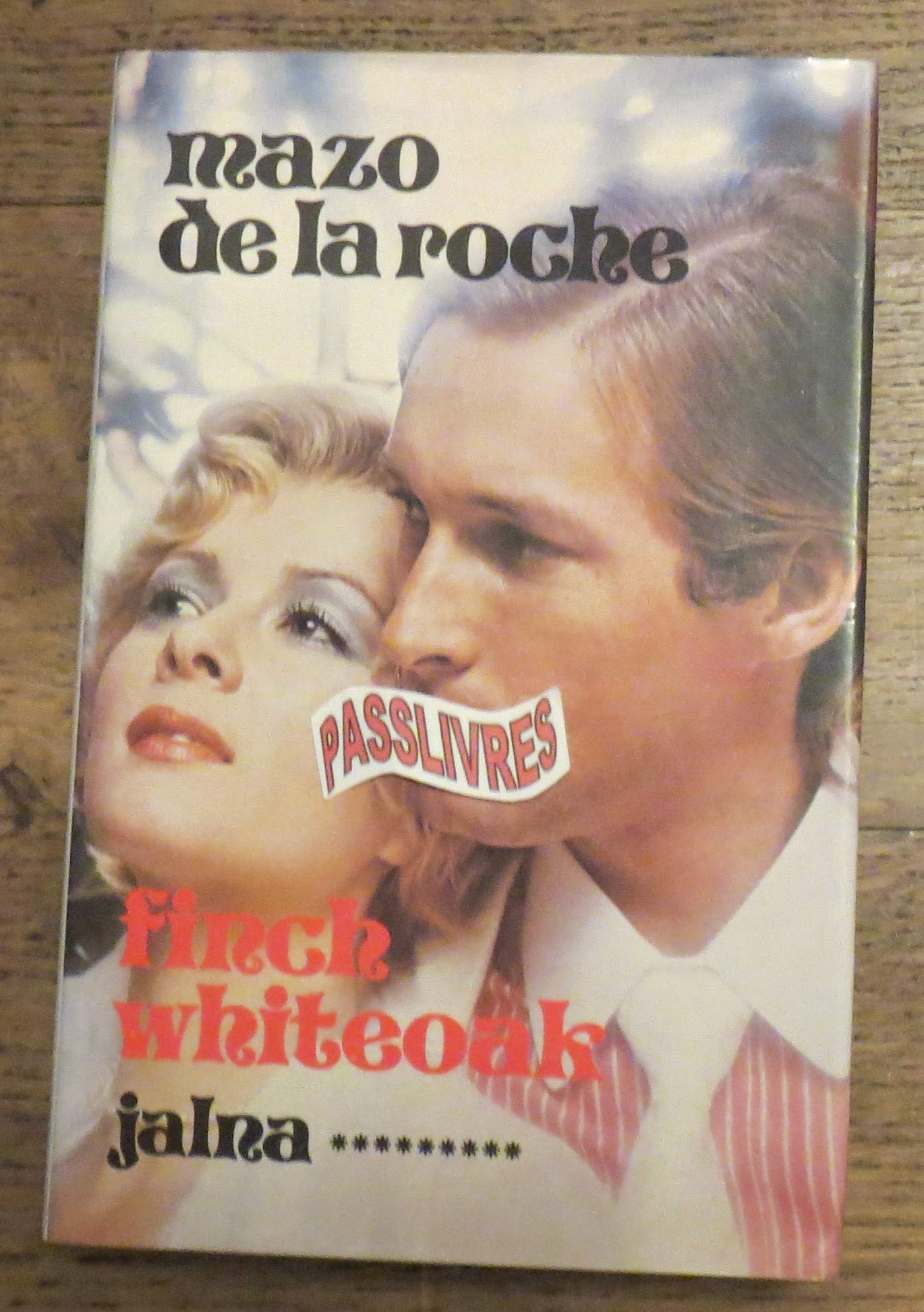 Finch Whiteoak (Les Jalna, Tome 9) 9782724203226