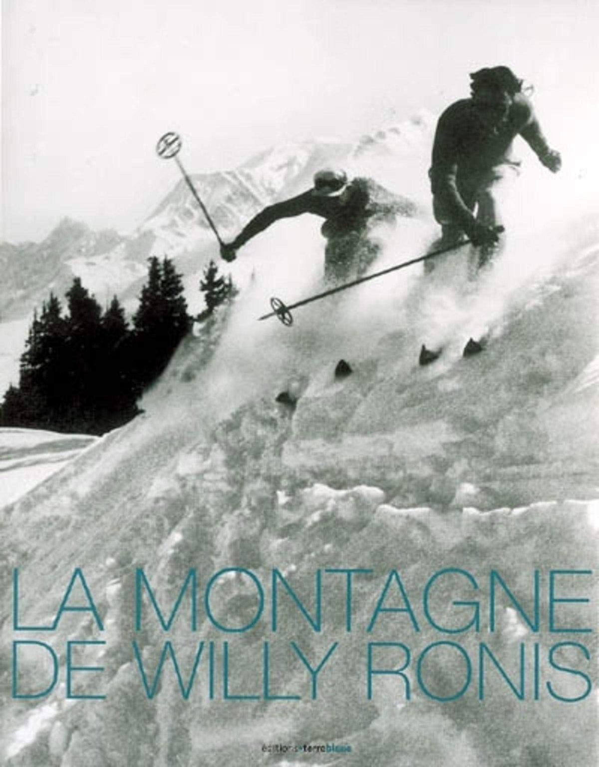 La montagne de Willy Ronis 9782909953106