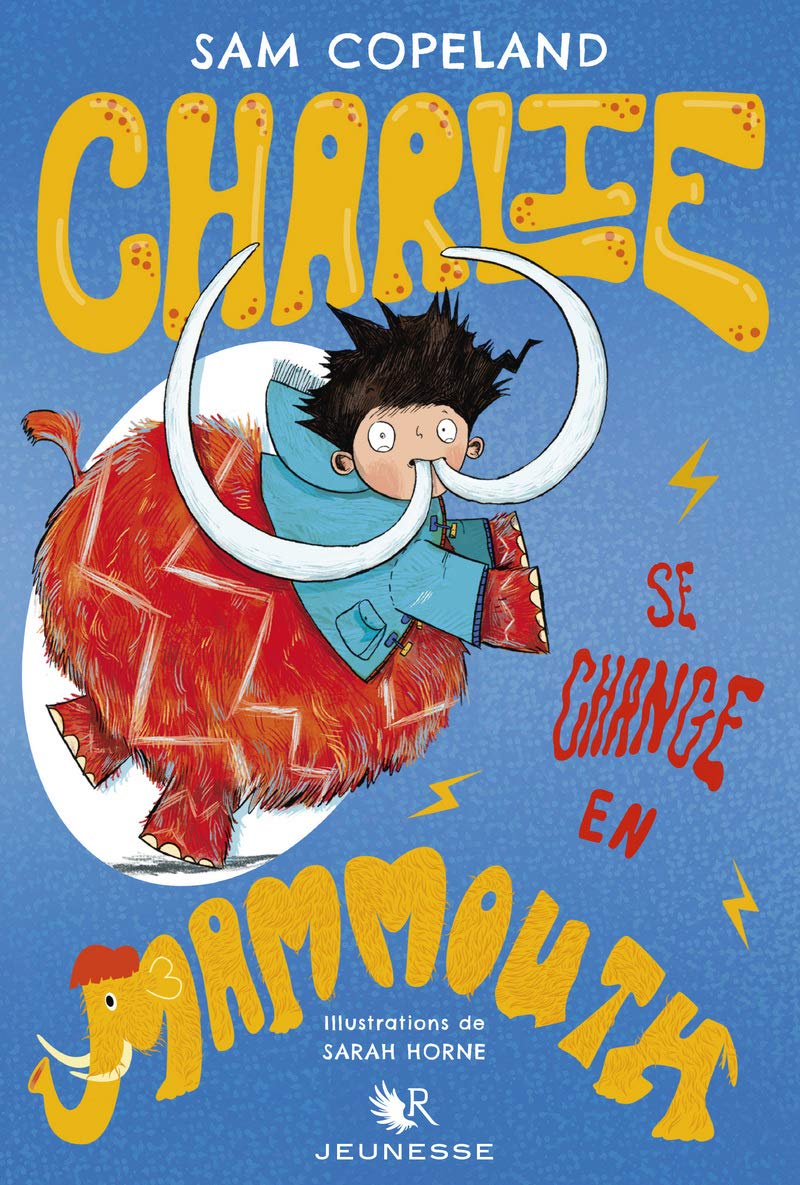 Charlie se change en mammouth (03) 9782221219522