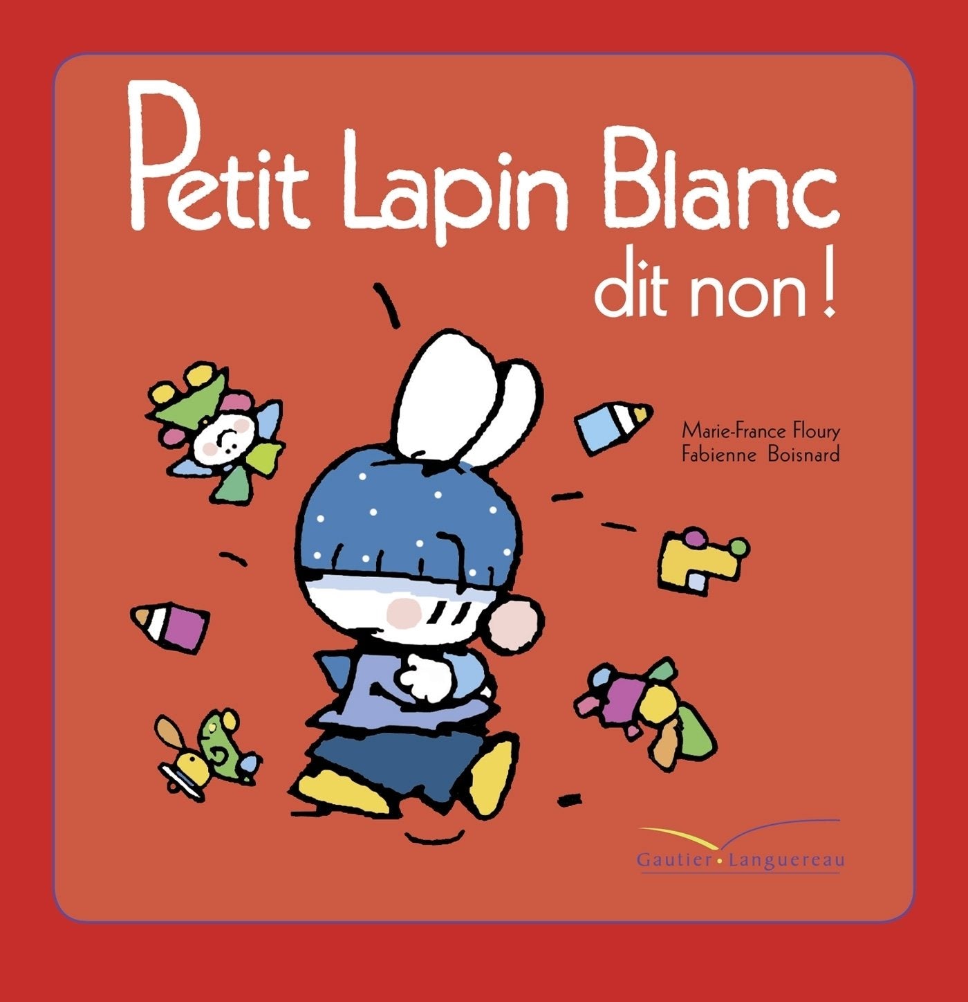 Petit lapin blanc dit non ! 9782012263482