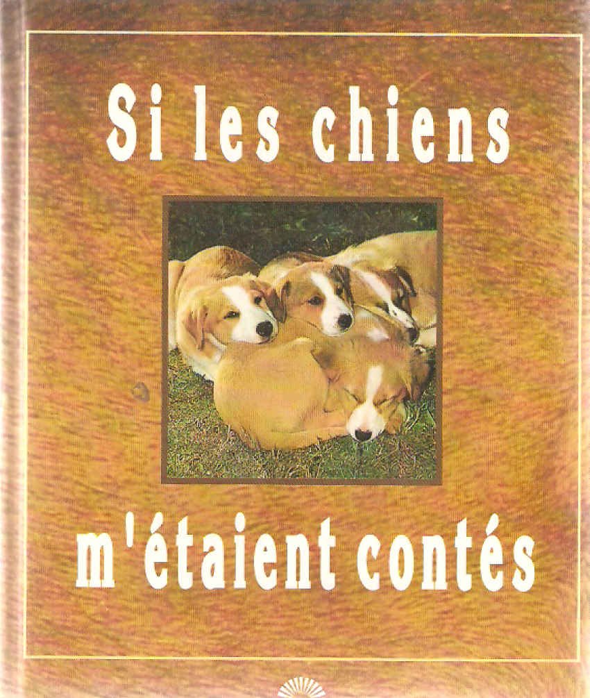 Si les chiens m'etaient contes 9782263015724