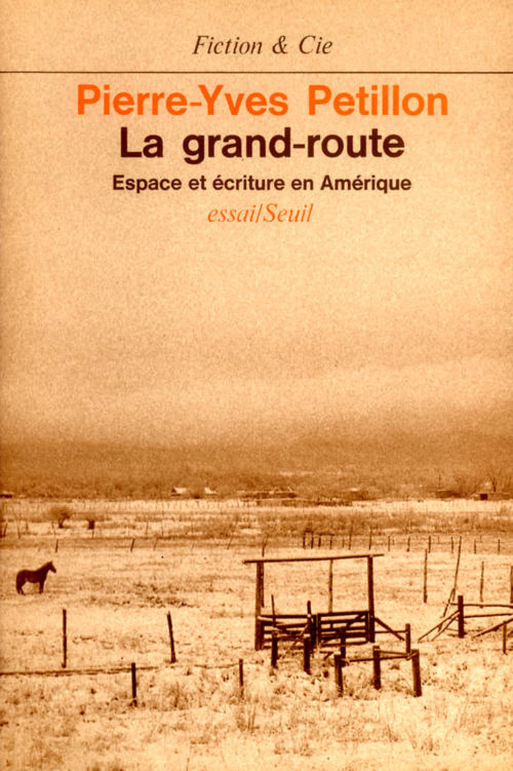 La Grand-Route. Espace et écriture en Amérique 9782020053068