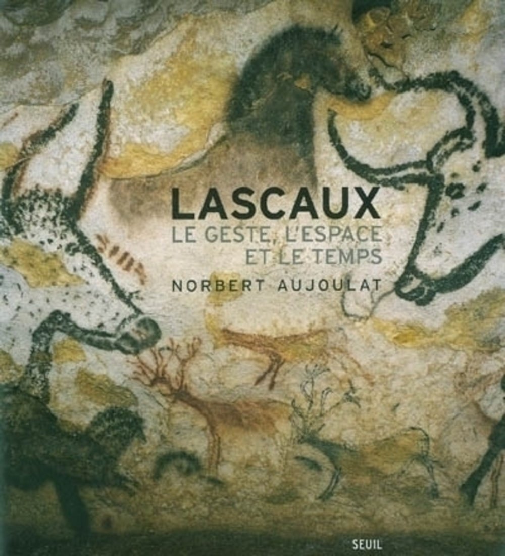 Lascaux : Le geste, l'espace et le temps 9782020257268
