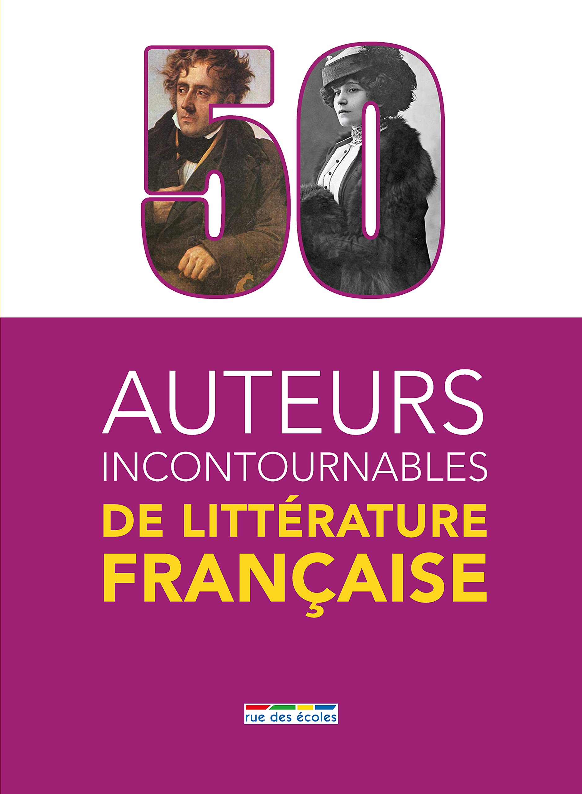 50 auteurs incontournables de littérature française 9782820807625