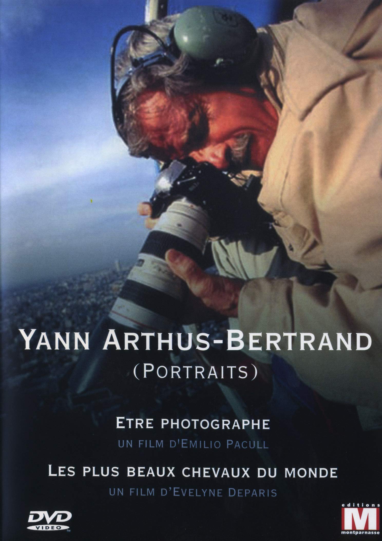 Yann Arthus Bertrand : Etre photographe+ Les plus beaux chevaux du monde 3346030016299