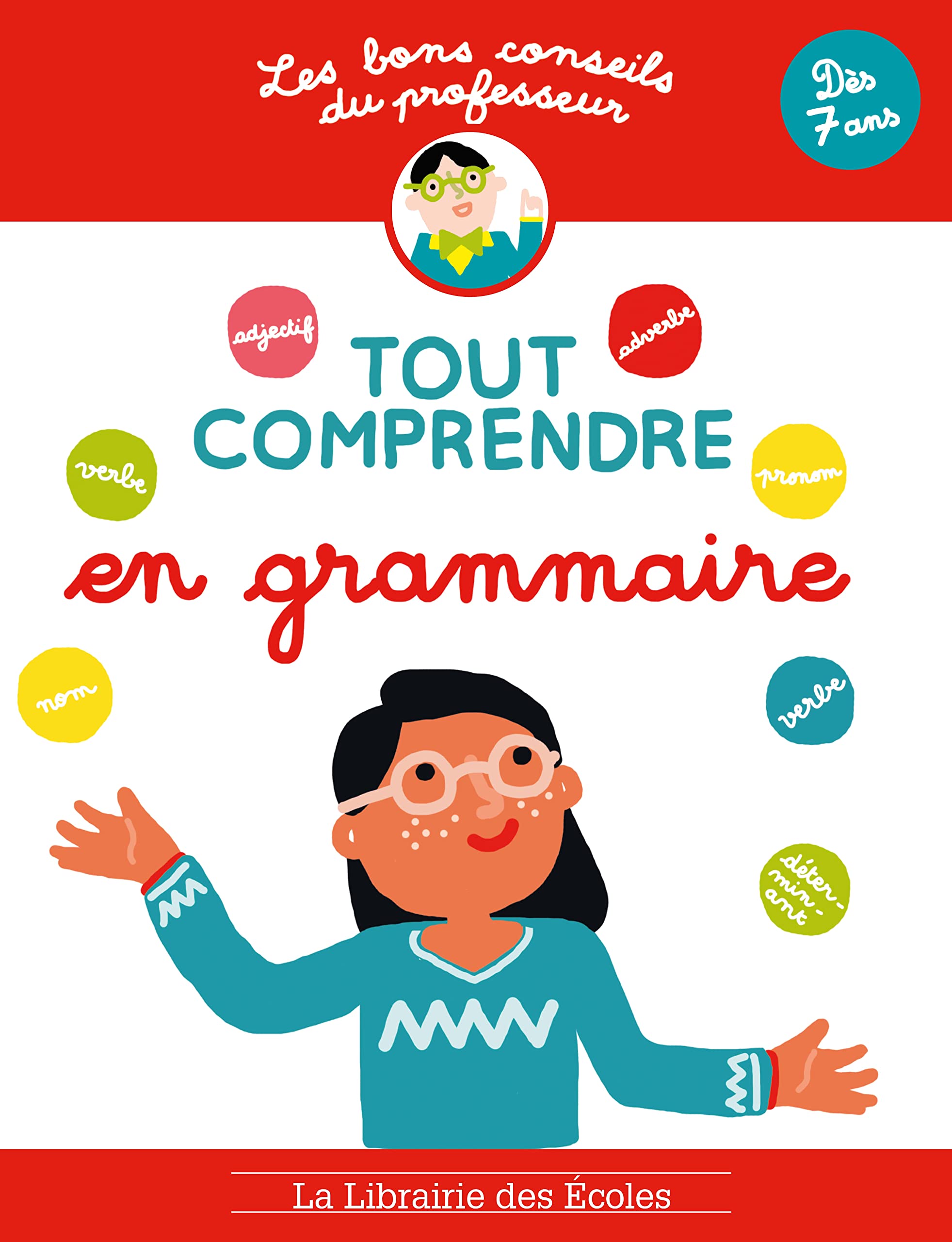 Les bons conseils – Tout comprendre en grammaire 9782369400844