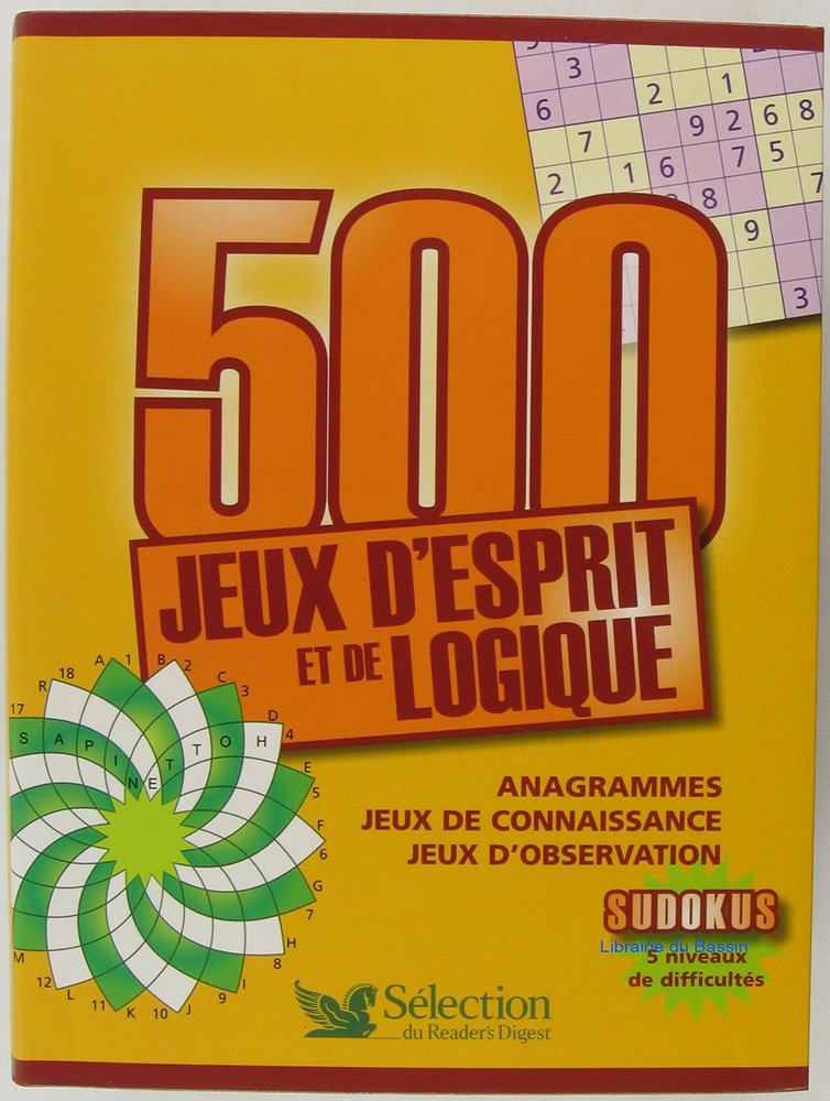500 JEUX D ESPRIT ET LOGIQUE 9782709817431