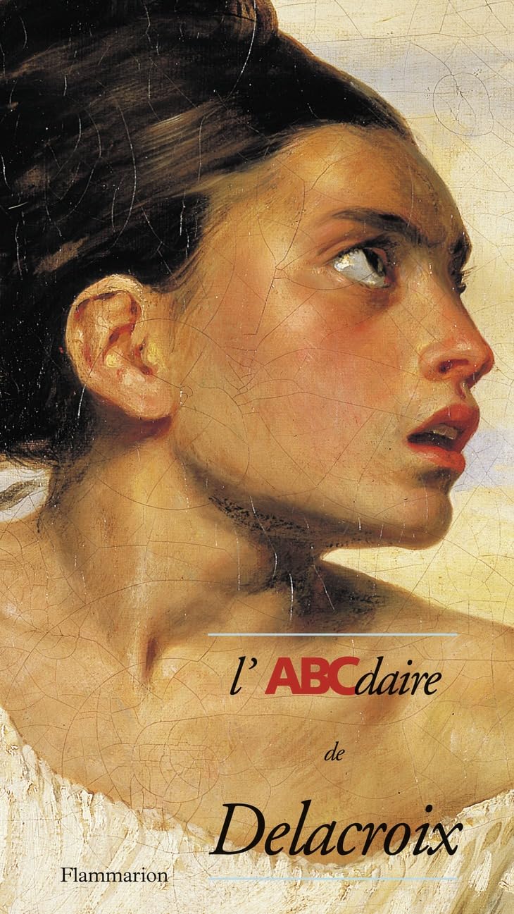 L'ABCdaire de Delacroix 9782080125781