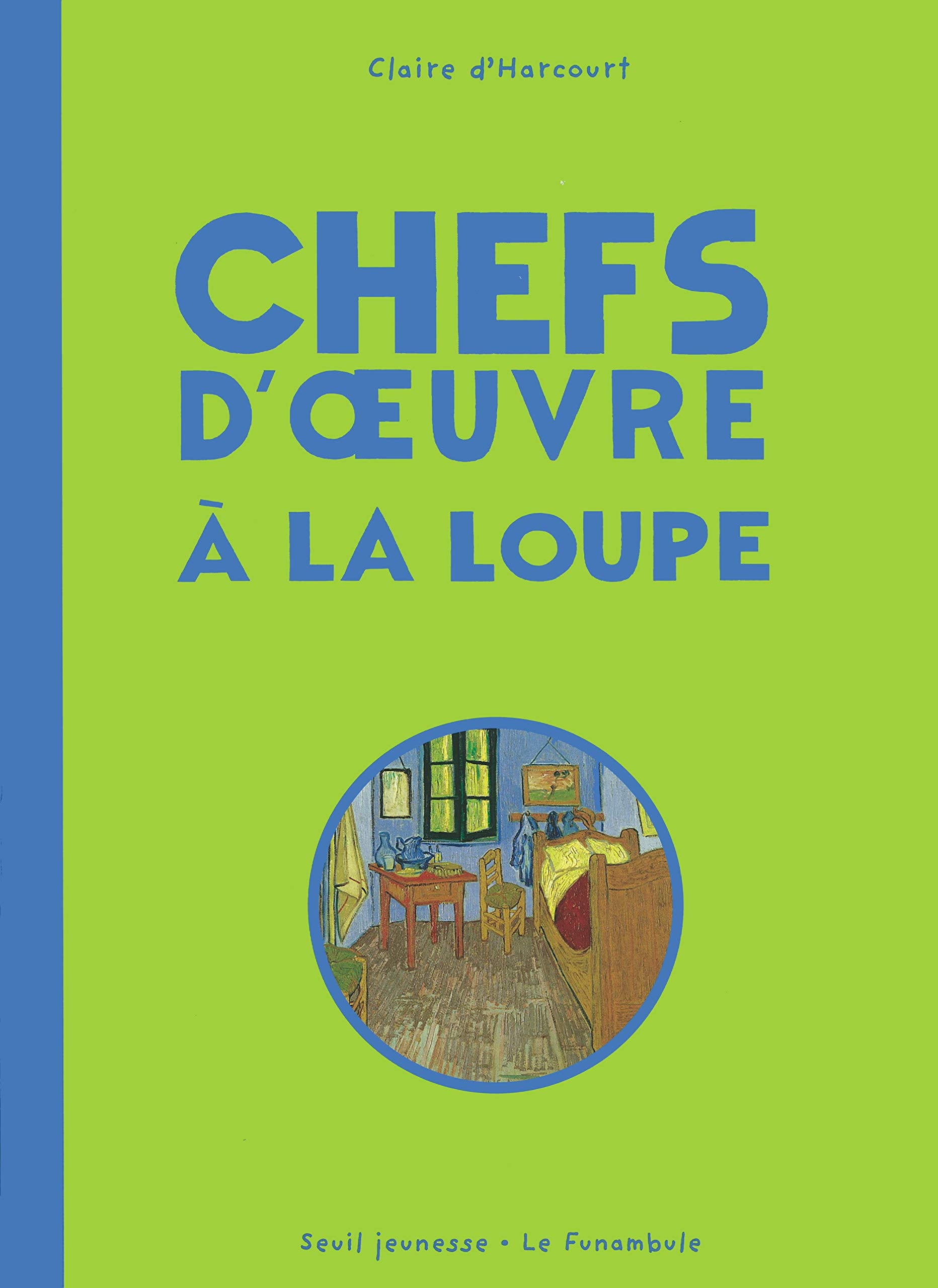 Chefs-d'oeuvre à la loupe 9782020679763