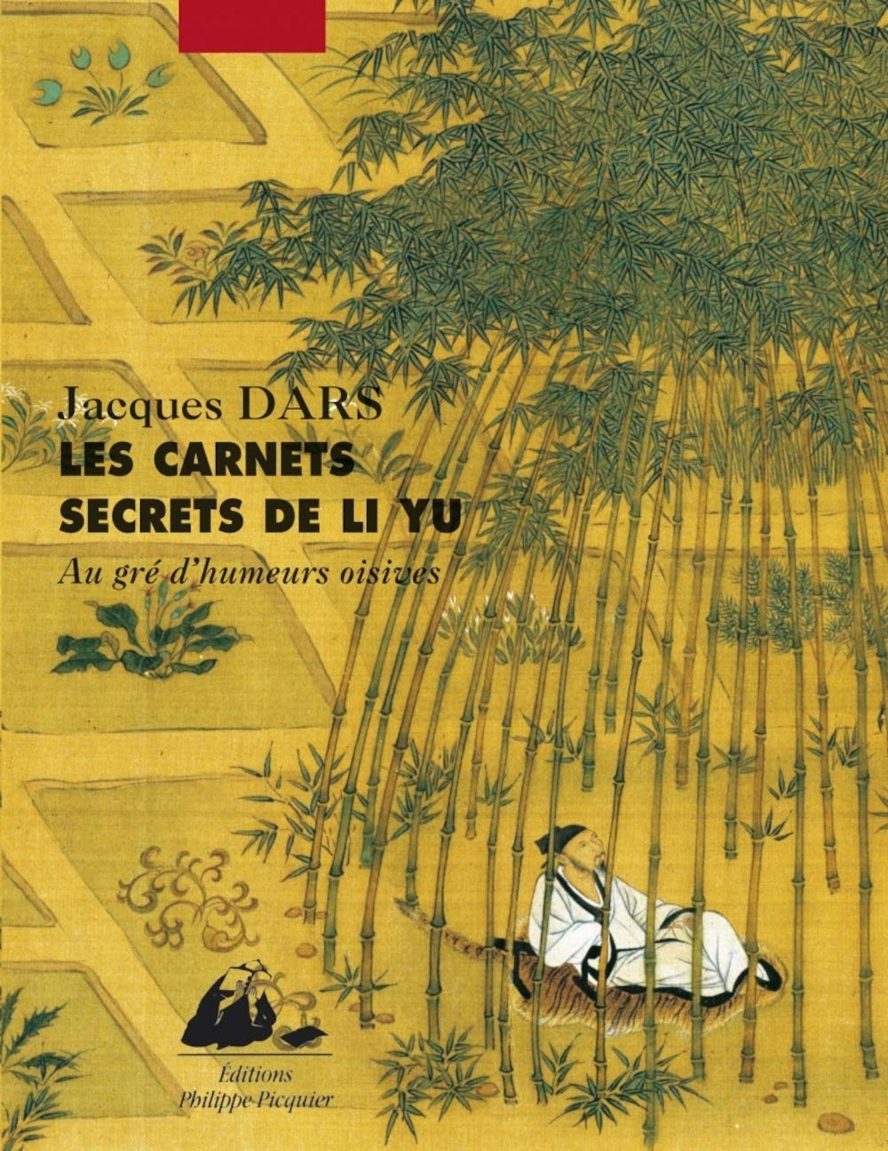 Les carnets secrets de Li Yu: Au gré d'humeurs oisives 9782809701395