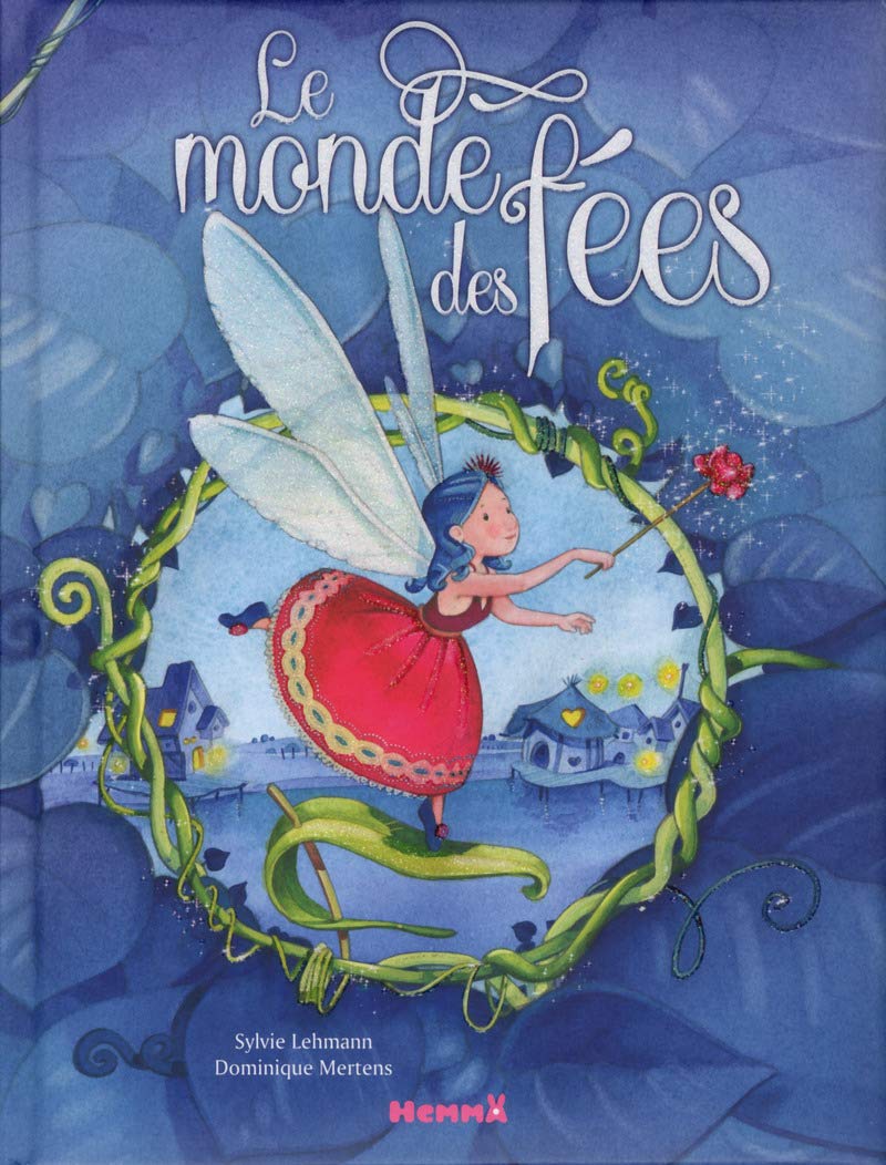 Le monde des fées 9782508025013