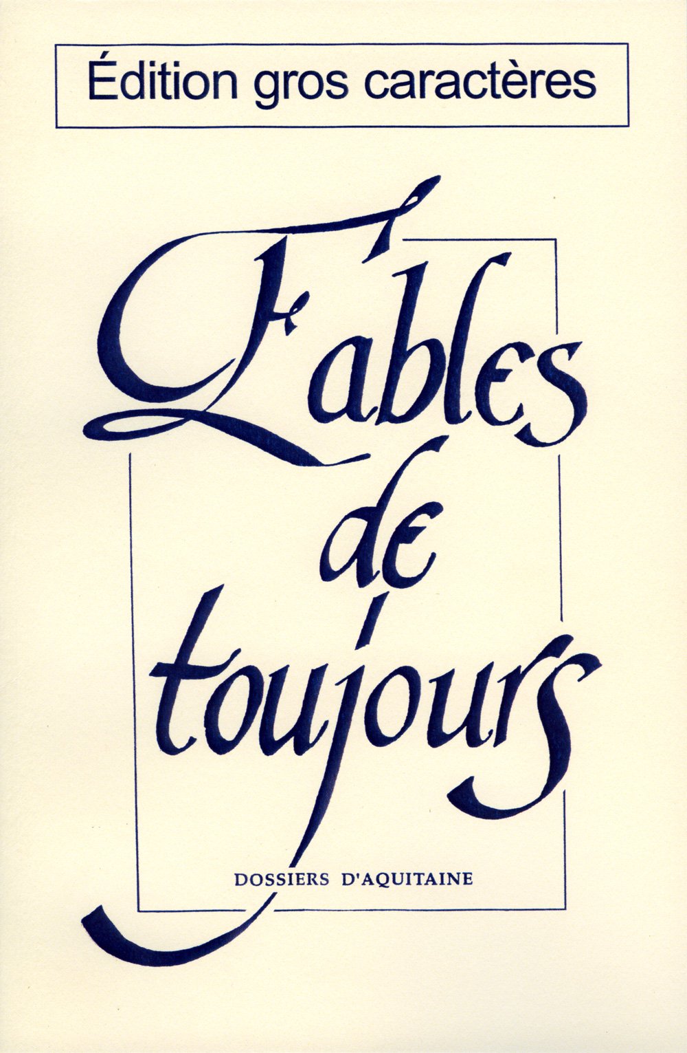 Fables de toujours 9782846221320