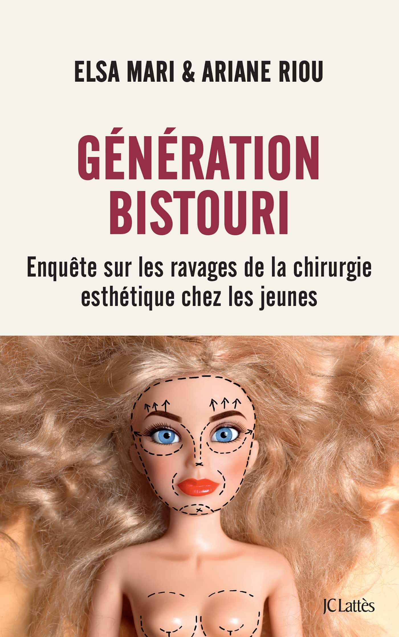 Génération bistouri: Enquête sur les ravages de la chirurgie esthétique chez les jeunes 9782709670098