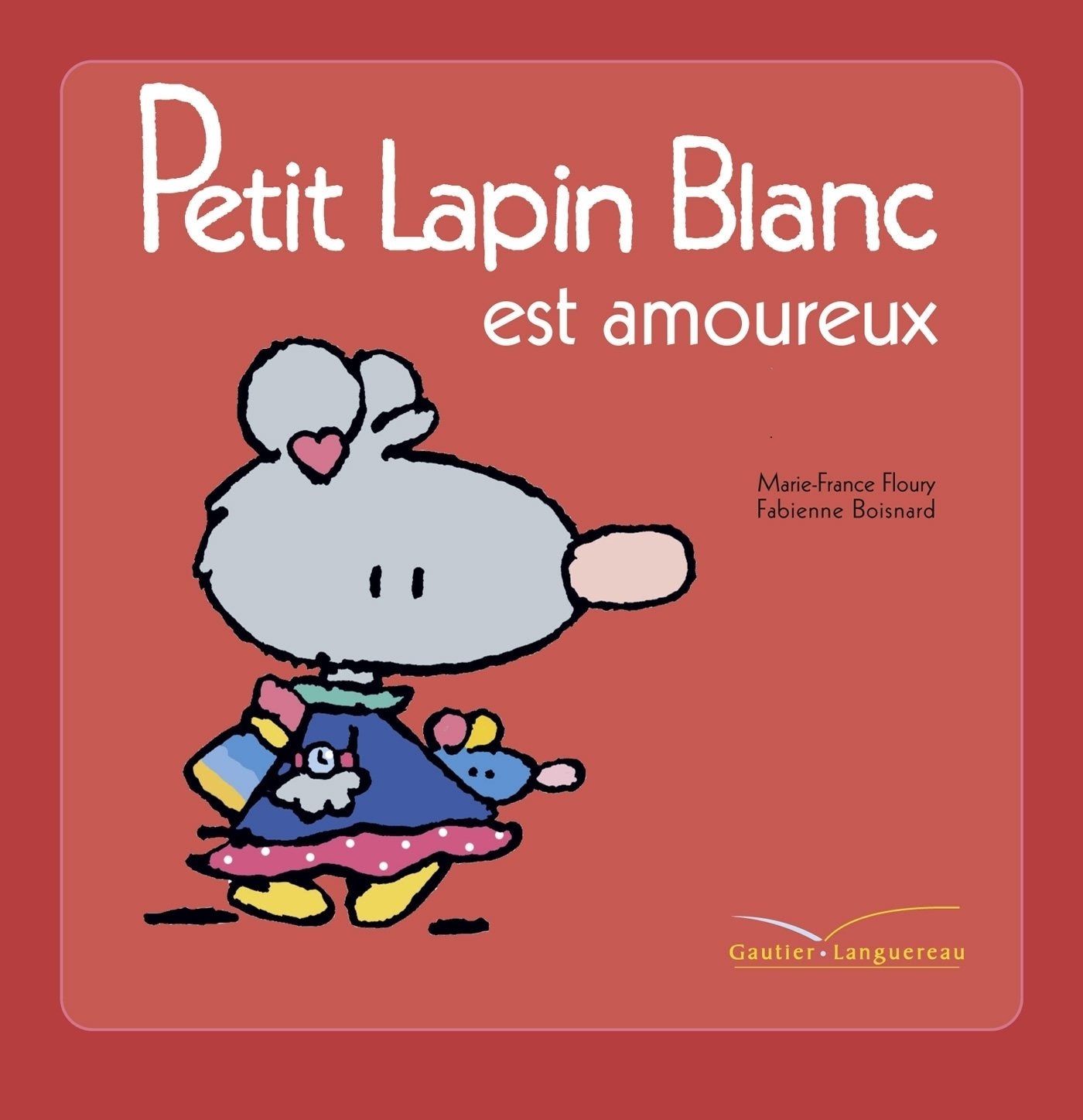 Petit Lapin blanc est amoureux 9782012250444