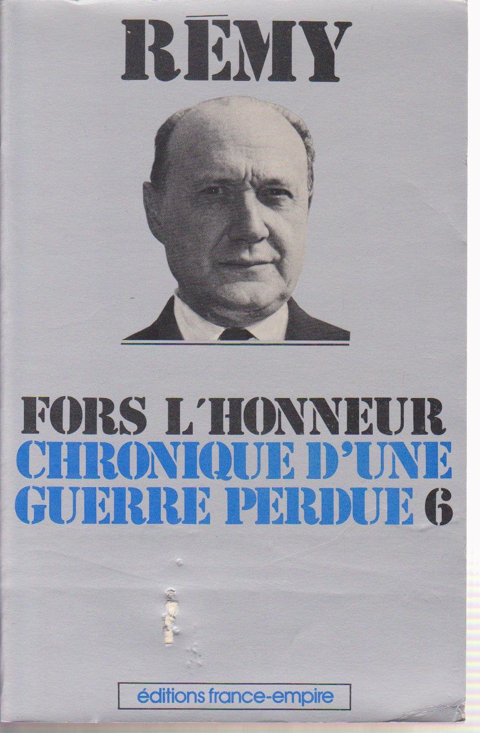 Fors l'honneur (Chronique d'une guerre perdue) 9782704803132