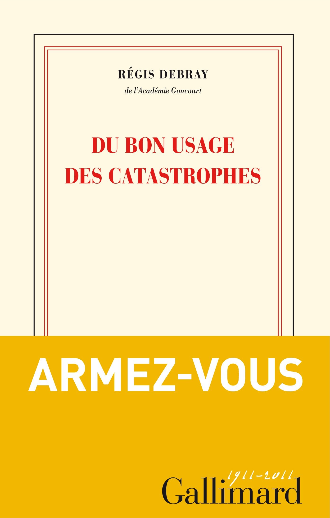 Du bon usage des catastrophes 9782070134809