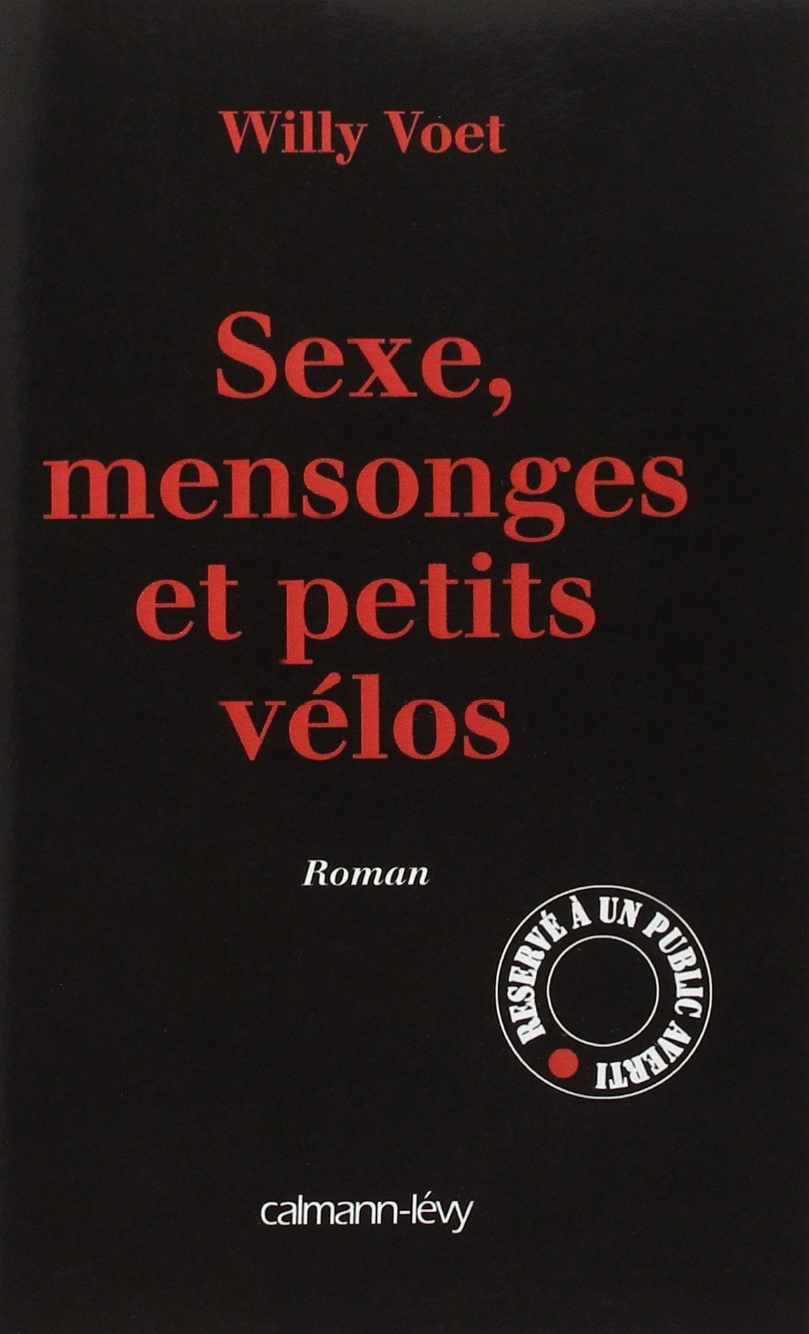 Sexe, mensonges et petits vélos 9782702131183