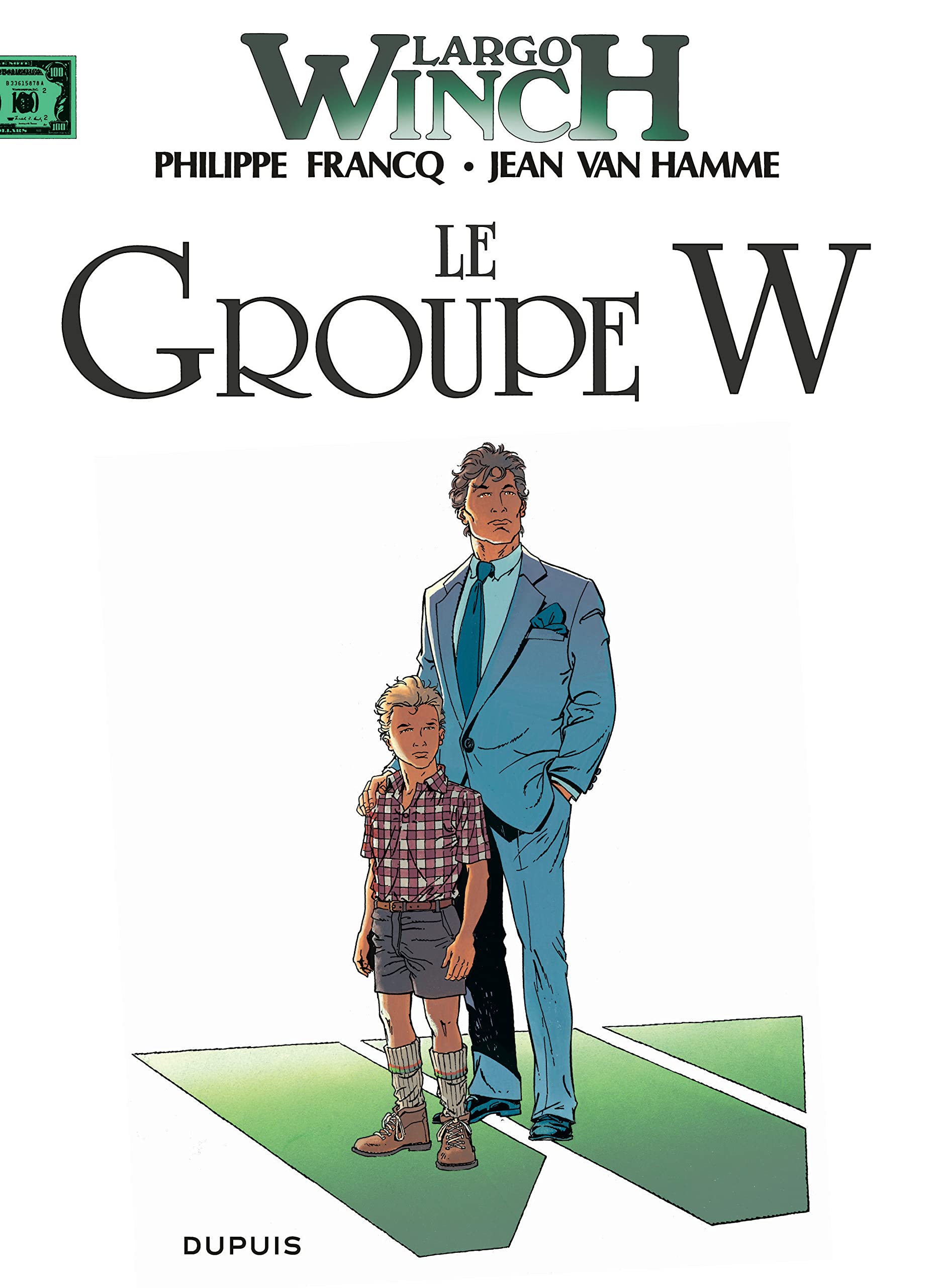 Largo Winch, tome 2 : Le groupe W 9782800118321